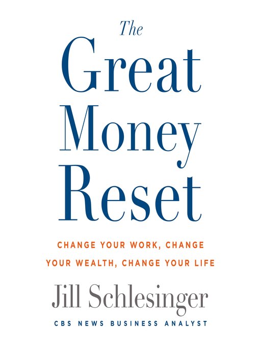 Title details for The Great Money Reset by Jill Schlesinger - Available